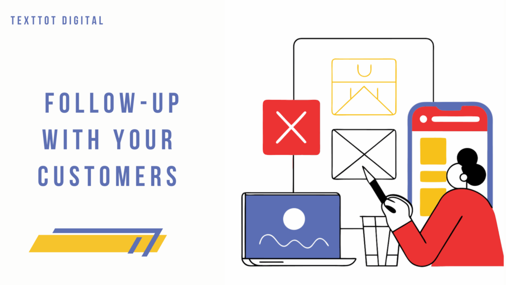 Follow-Up With Your Customers As Sales Machine strategy 