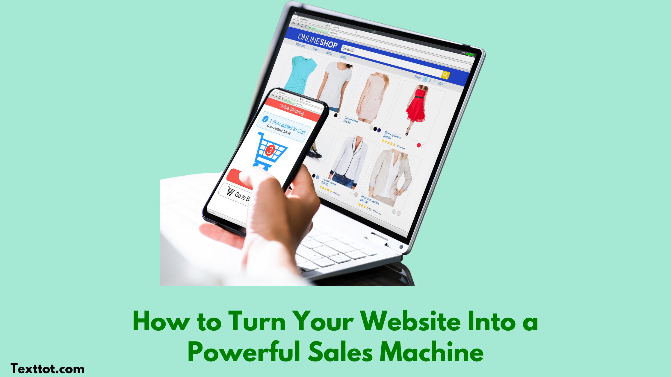 You are currently viewing How to Turn Your Website Into a Powerful Sales Machine