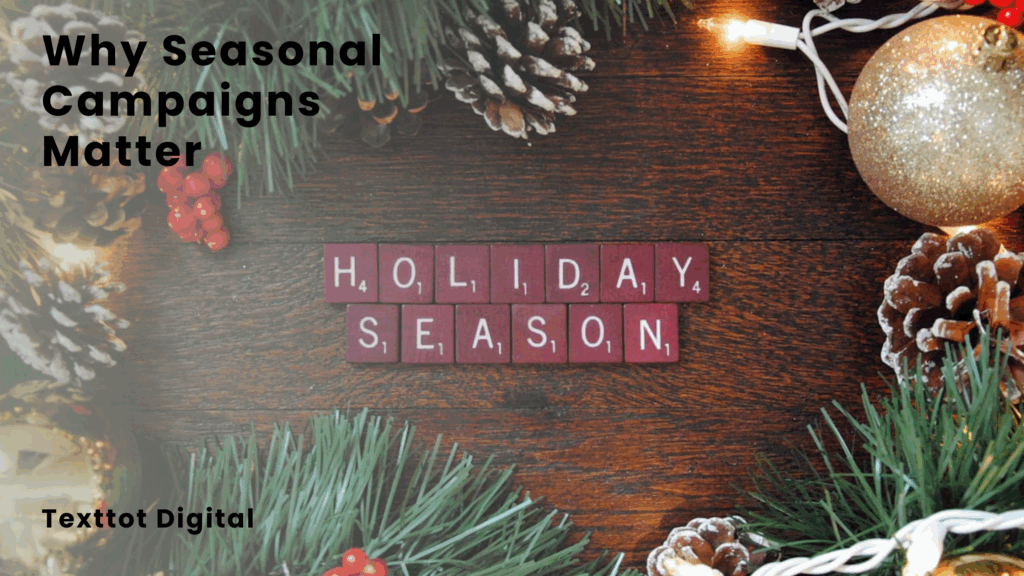Seasonal Campaigns to Boost Engagement