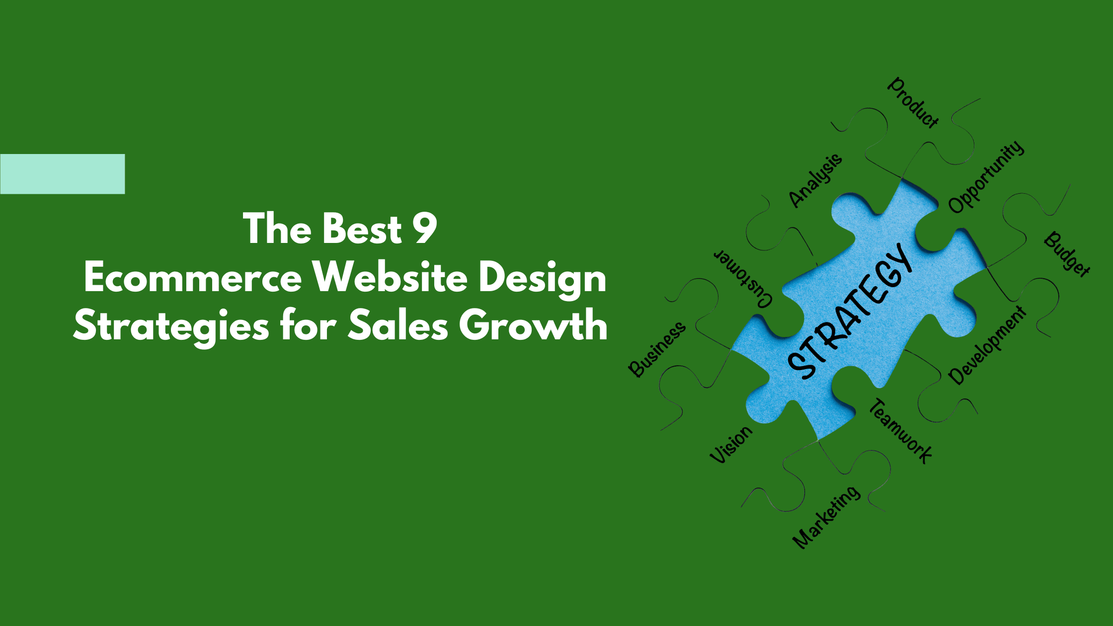 The Best 9 Ecommerce Website Design Strategies for Sales Growth