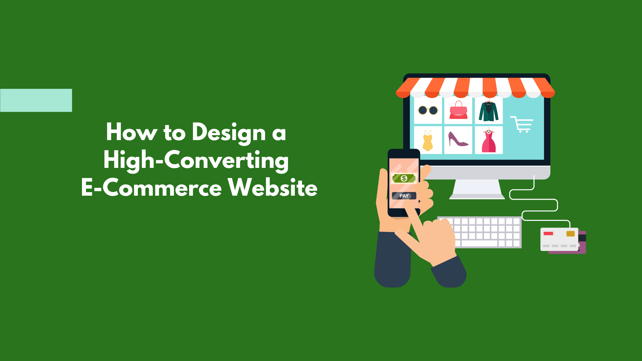 How to Design a High-Converting E-Commerce Website