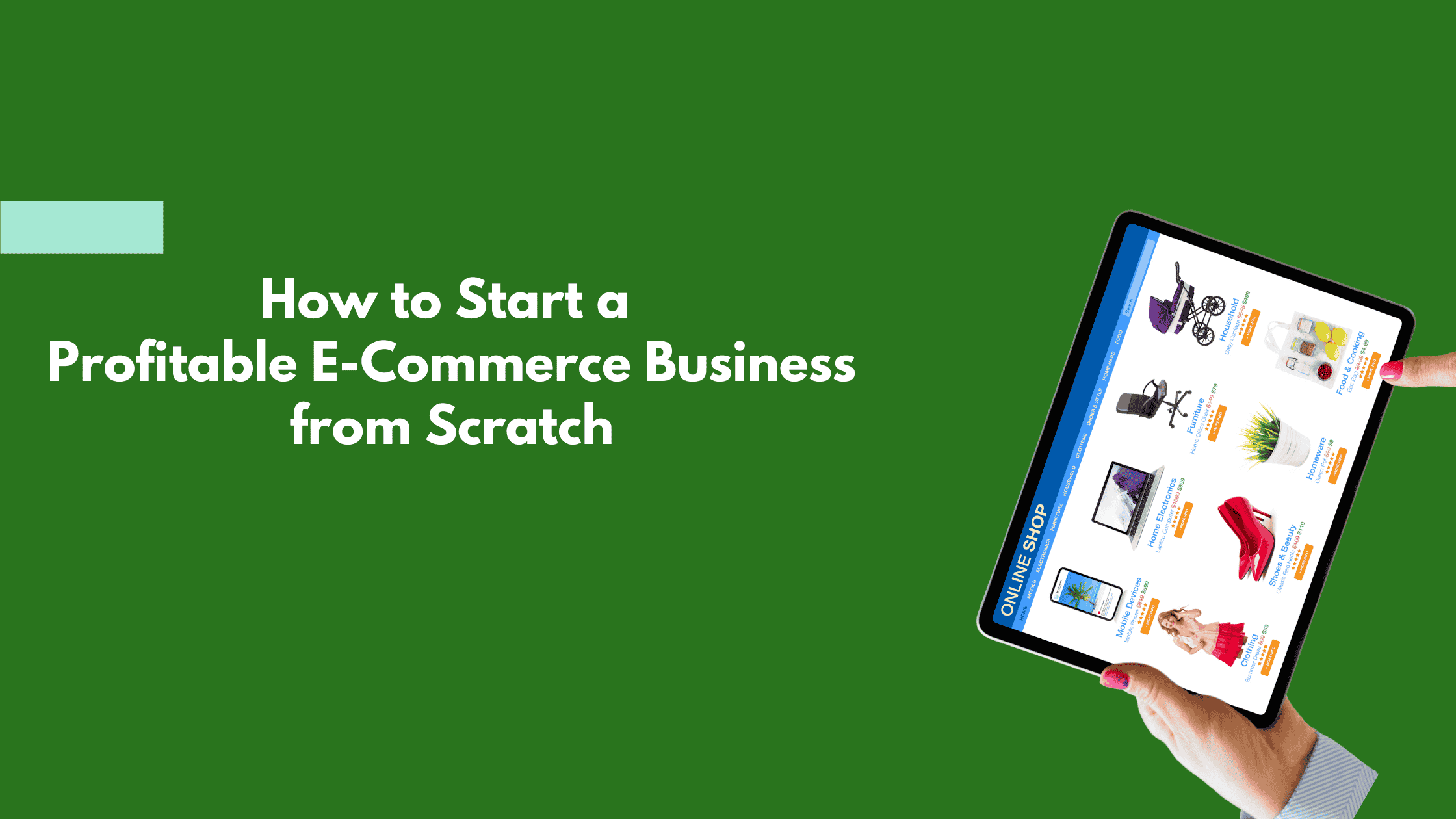 How to Start a Profitable E-Commerce Business from Scratch