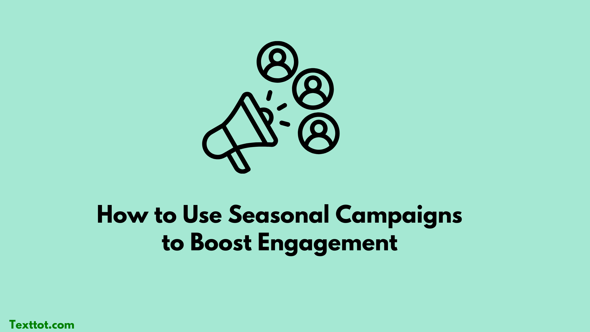 You are currently viewing How to Use Seasonal Campaigns to Boost Engagement