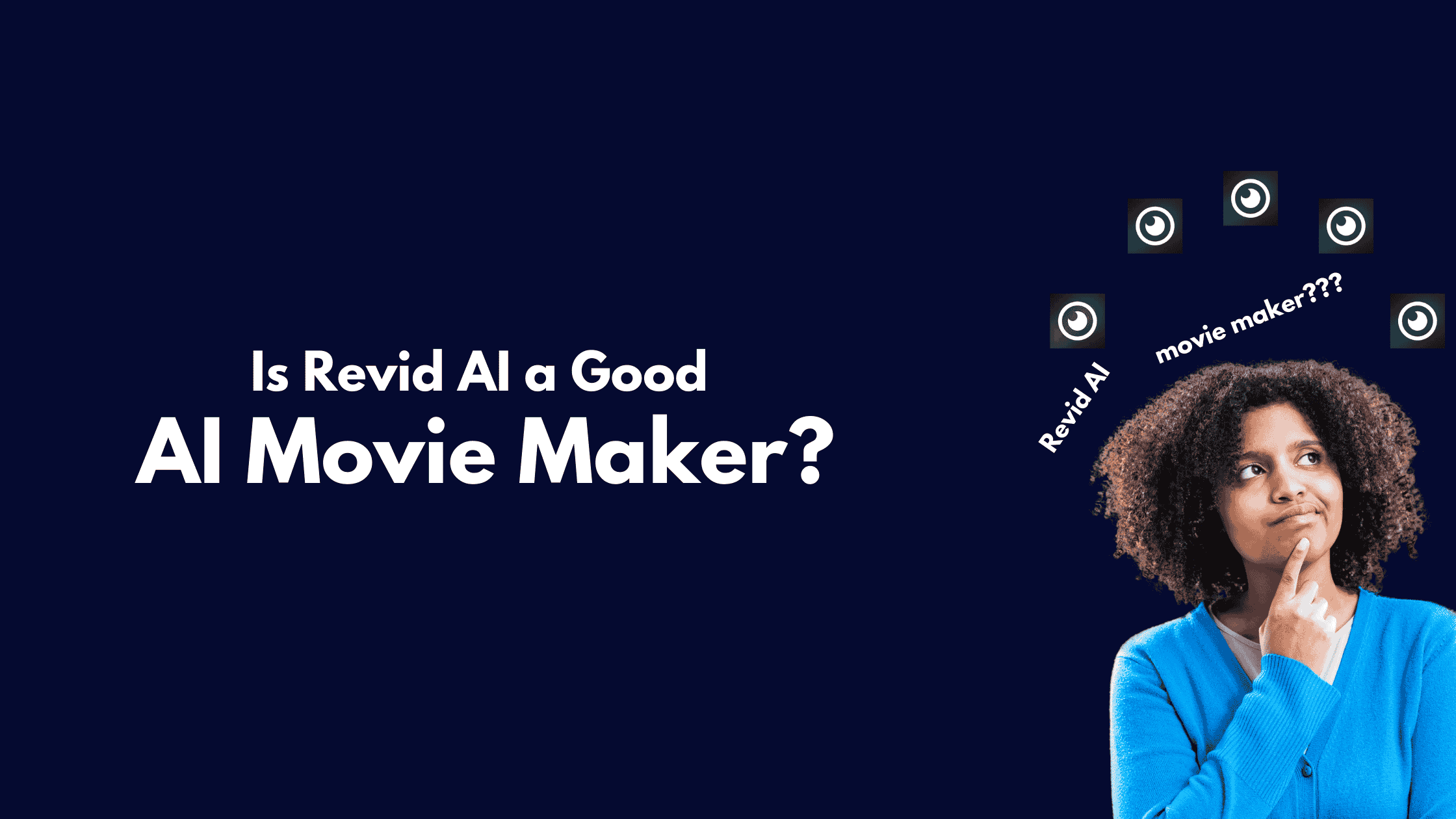 Is revid AI a good ai movie maker?